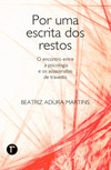 Por uma escrita dos restos: o encontro entre a psicologia e os assassinatos de travestis