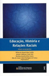 Educação, história e relações raciais: debate em perspectivas