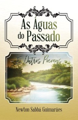 As águas do passado: e outros poemas