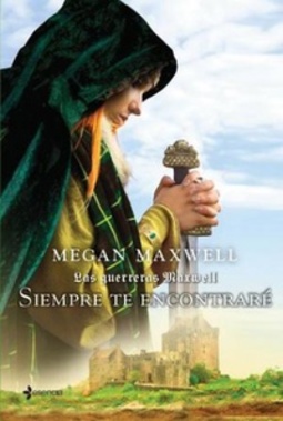 Siempre Te Encontraré (Las Guerreras Maxwell #3)