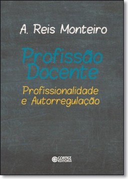 Profissao Docente - Profissionalidade E Autorregulacao