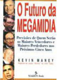 Futuro da Megamídia