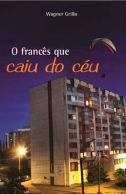 O Francês que Caiu do Céu