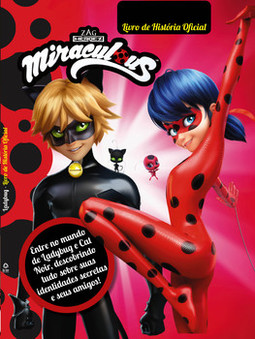 Miraculous Ladybug: livro de história oficial