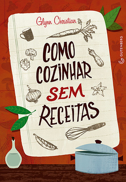 Como cozinhar sem receitas