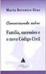 Conversando Sobre Família, Sucessões e o Novo Código Civil