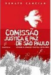 Comissão Justiça e Paz de São Paulo: Gênese e Atuação Política