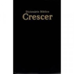 Dicionário Bíblico Crescer (80D) (3ª Edição)