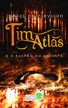 Tim Atlas e o rastro do gigante
