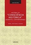 História da “consciência histórica” ocidental contemporânea: Hegel, Nietzsche, Ricoeur