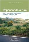 Repensando o rural sob o prisma das urbanidades, em Nova Friburgo, RJ