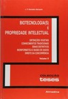 Biotecnologia(s) e Propriedade Intelectual: Volume II - Importado