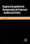 Regime extrajudicial de recuperação de empresas: análise (e) crítica