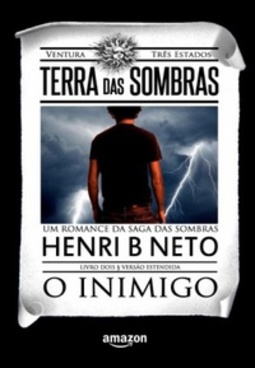 Terra das Sombras: O Inimigo (Terra das Sombras #2)