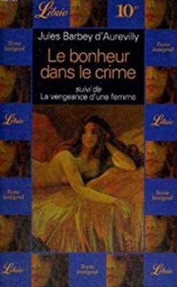 Le Bonheur dans le Crime (Librio)