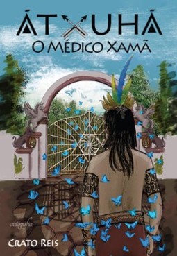 Ãtxuhã - O médico Xamã
