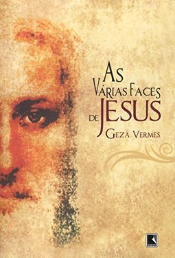 As Várias Faces de Jesus