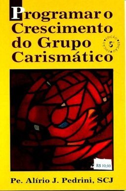 Programar o Crescimento do Grupo Carismático