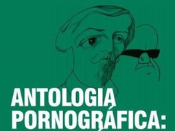 Antologia Pornográfica - De Gregório de Mattos a Glauco Mattoso