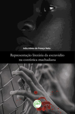 Representação literária da escravidão na contística machadiana