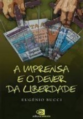 A Imprensa e o Dever da Liberdade