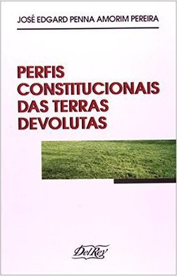Perfis Constitucionais das Terras Devolutas