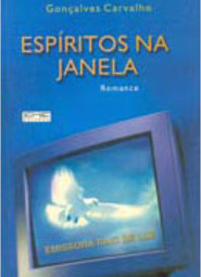 Espíritos na Janela: Romance
