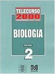 Telecurso 2000 - Ensino Médio: Biologia Vol. 2