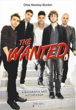 THE WANTED: A BIOGRAFIA NAO AUTORIZADA