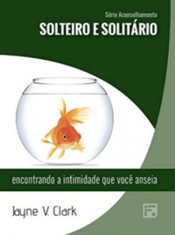 Solteiro e Solitário (Série Aconselhamento #25)