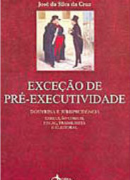 Exceção de Pré-Executividade: Doutrina e Jurisprudência
