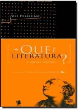 Que é Literatura? e Outros Escritos