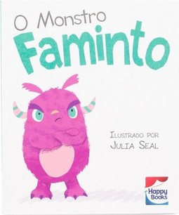 Monstrinhos geniosos: O monstro faminto