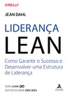 Liderança Lean: como garantir o sucesso e desenvolver uma estrutura de liderança
