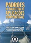 PADROES DE ARQUITETURA DE APLICAÇOES CORPORATIVAS