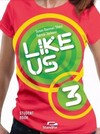 Like us - 8º ano: student book