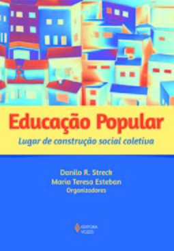 Educação popular: lugar de construção social coletiva