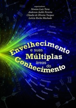 Envelhecimento e suas múltiplas áreas do conhecimento
