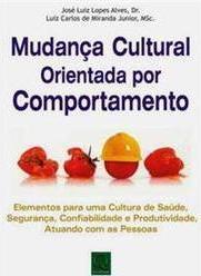 Mudança Cultural Orientada Por Comportamento