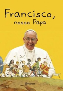 Francisco, nosso Papa