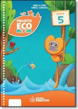 Projeto Eco Mirim - Educao Infantil Grupo 5 - Integrado