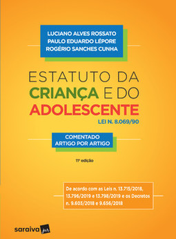 Estatuto da Criança e do Adolescente: lei n. 8.069/90
