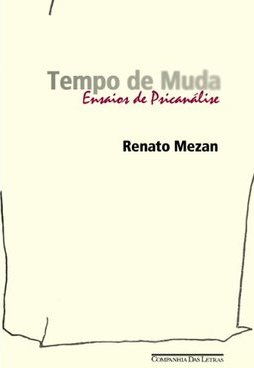 Tempo de Mudar: Ensaios de Psicanálise