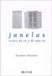 Janelas: Visões do Eu e do Não-Eu