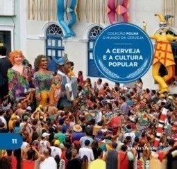A Cerveja e a Cultura Popular (Vol. 11)