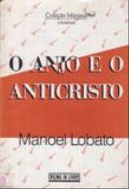 O Anjo e o Anticristo (Coleção Mínima - Literatura #38)