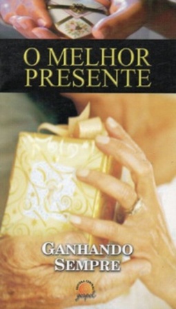 O MELHOR PRESENTE