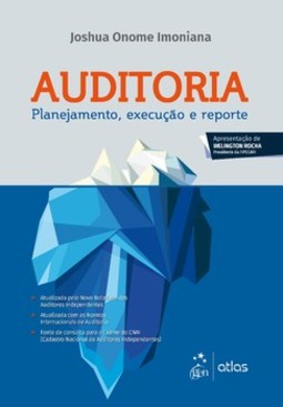 Auditoria: planejamento, execução e reporte