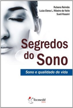 O Segredo do Sono: Sono e Qualidade de Vida