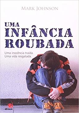 Uma Infância Roubada